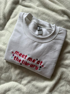 Meet Me At The Library Unisex Embroidered Sweatshirt