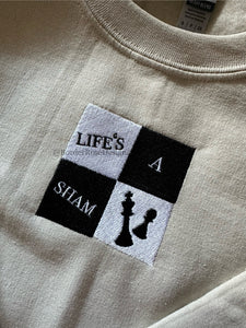 Life's A Sham Falsettos Unisex Embroidered Sweatshirt