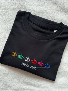 We're Six SIX Unisex Embroidered T Shirt