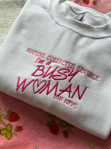Busy Woman Sabrina Carpenter Inspired Unisex Embroidered Sweatshirt