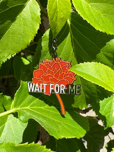 Wait For Me Hadestown Enamel Keychain