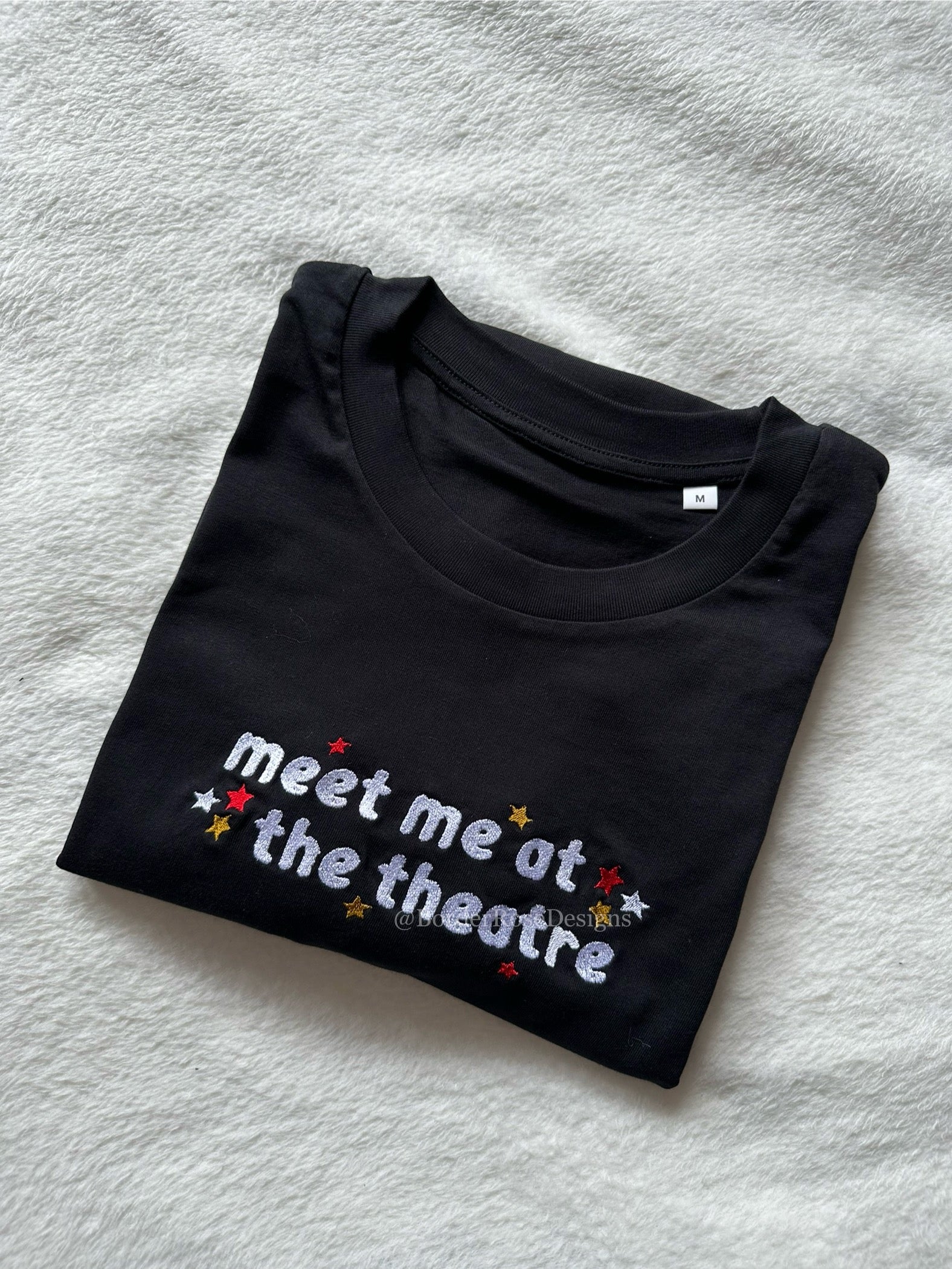 Meet Me At The Theatre Unisex Embroidered T Shirt