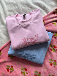 Why So Sexy? Sabrina Carpenter Inspired Unisex Embroidered Sweatshirt (Copy)
