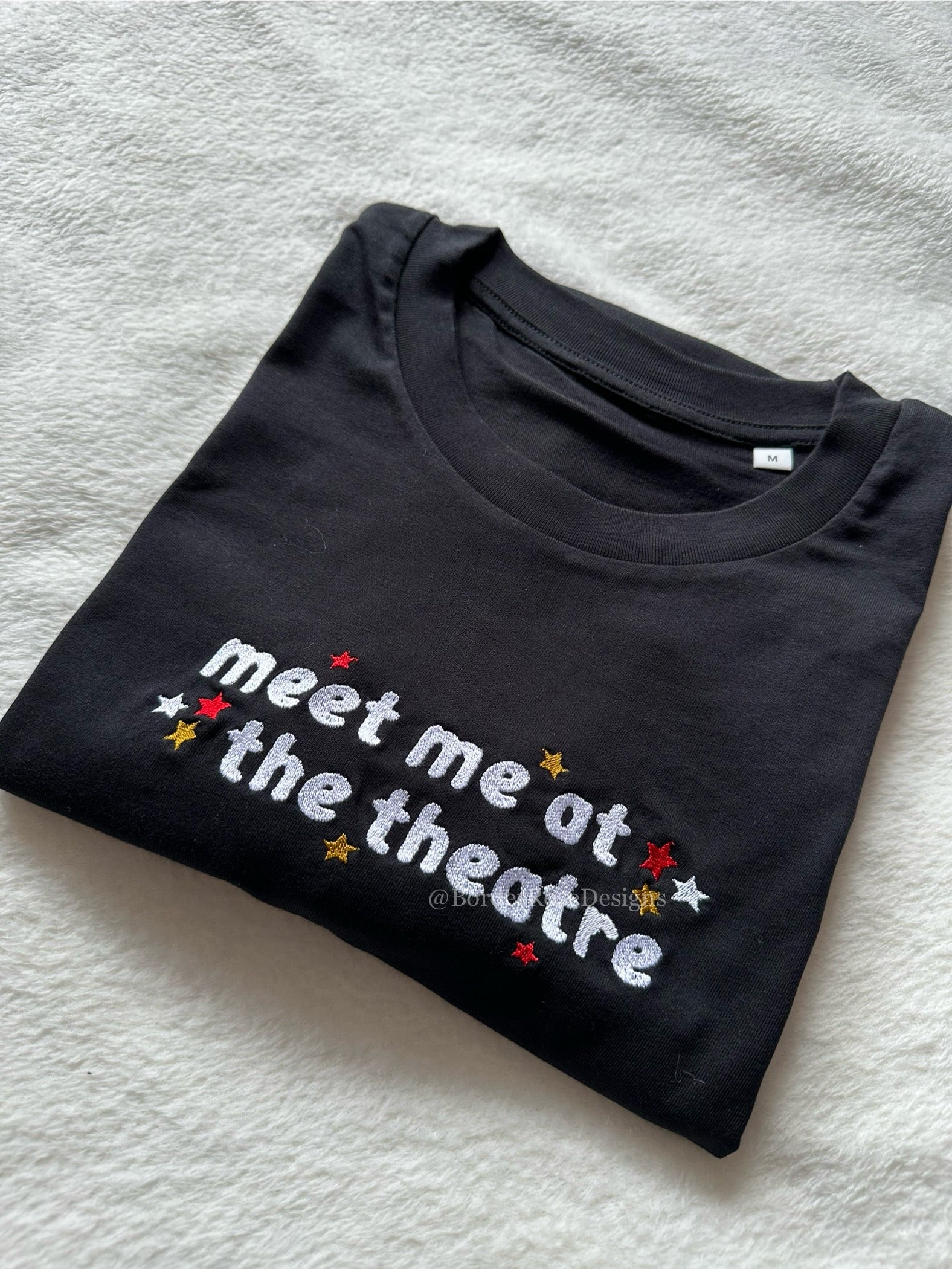 Meet Me At The Theatre Unisex Embroidered T Shirt