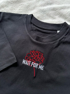 Wait For Me Hadestown Unisex Embroidered T Shirt