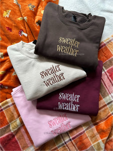 Sweater Weather Unisex Embroidered Sweatshirt