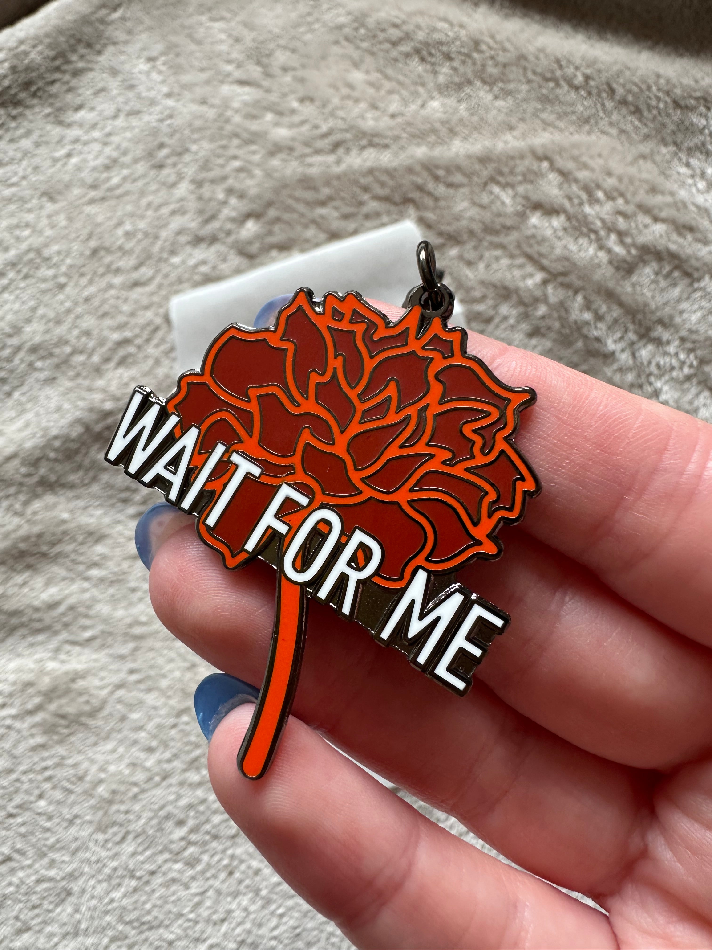 Wait For Me Hadestown Enamel Keychain