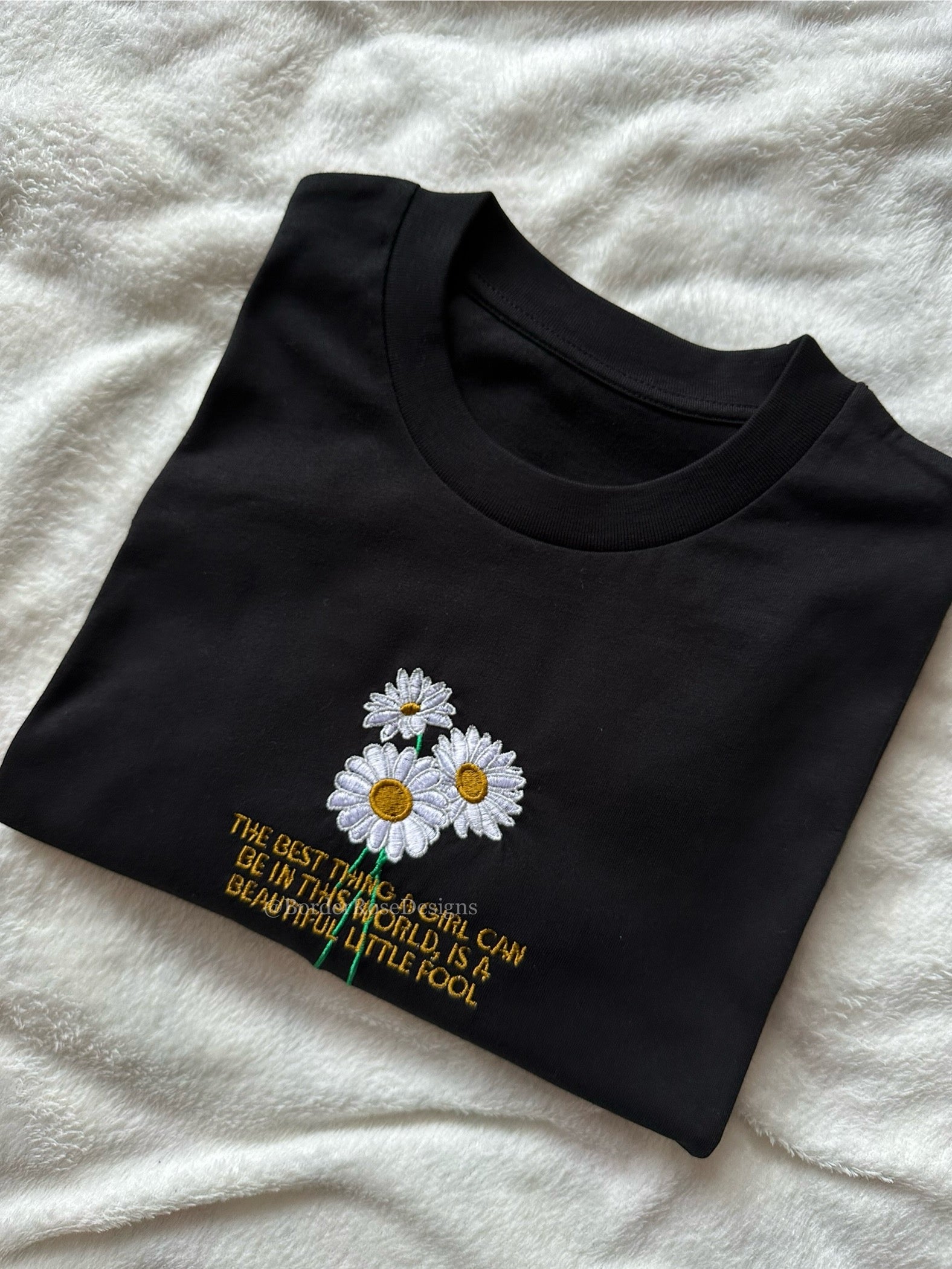 Beautiful Fool Daisy The Great Gatsby Unisex Embroidered T Shirt