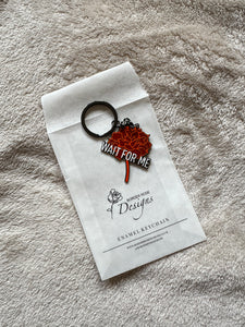 Wait For Me Hadestown Enamel Keychain
