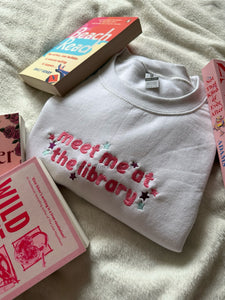 Meet Me At The Library Unisex Embroidered Sweatshirt