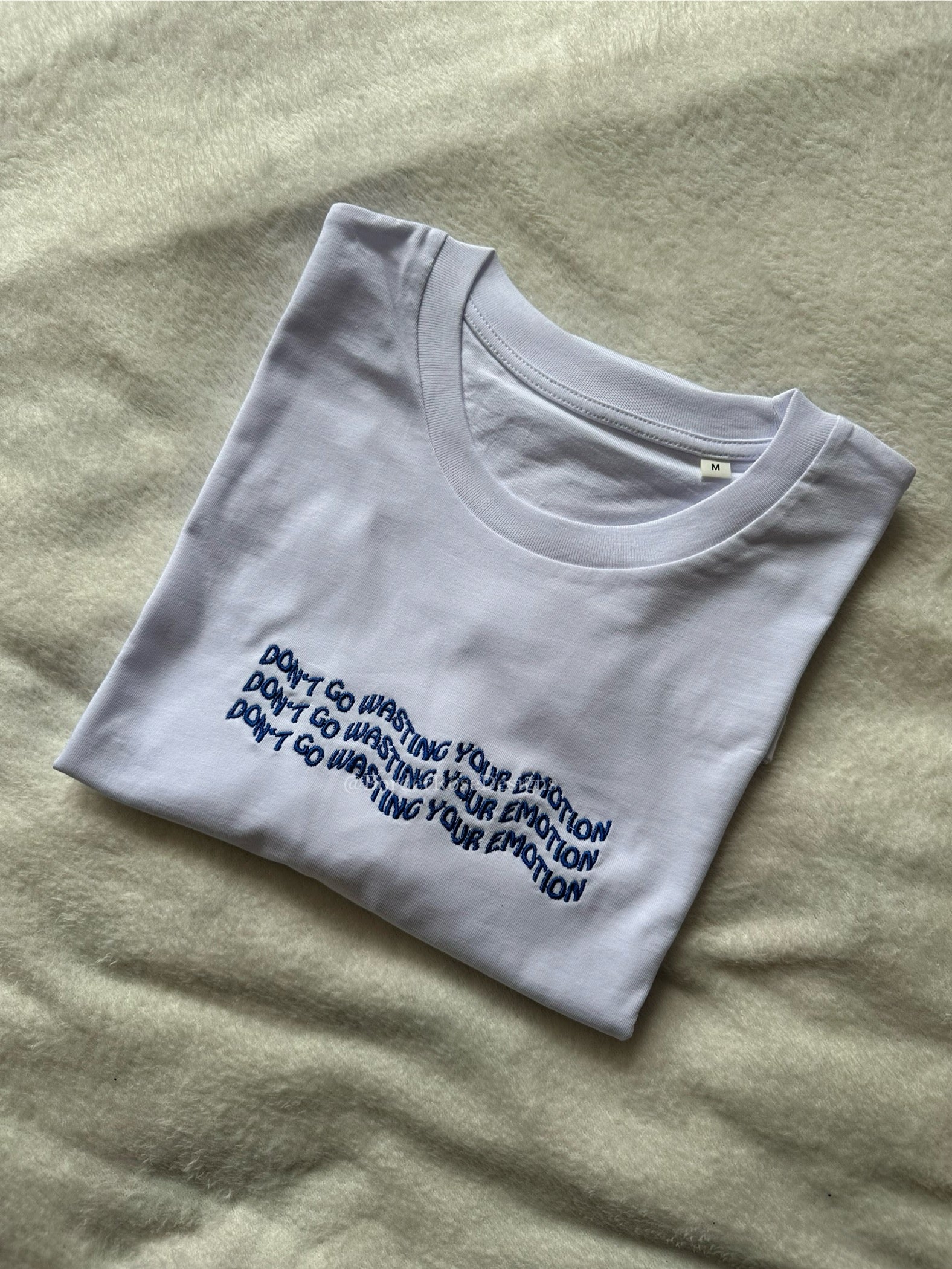 Don't Go Wasting Your Emotion Mamma Mia Unisex Embroidered T Shirt
