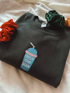 Freeze Your Brain Heathers Unisex Sweatshirt